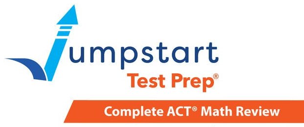 Jumpstart Test Prep ACT Math