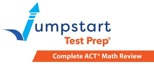 Jumpstart Test Prep ACT Math