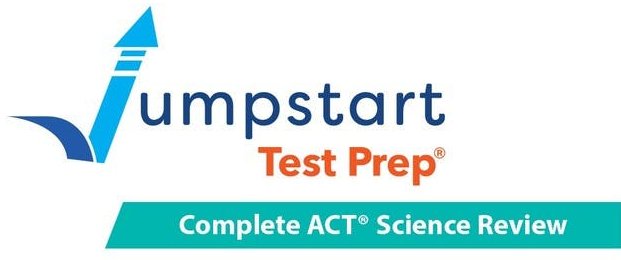 Jumpstart Test Prep ACT Science