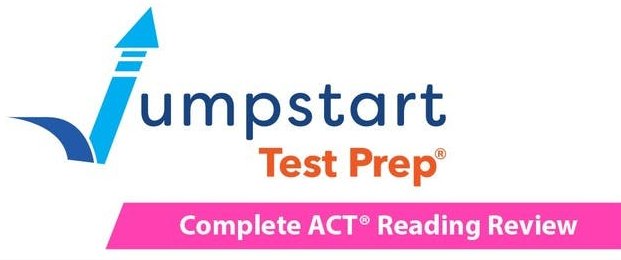 Jumpstart Test Prep ACT Reading